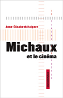 A.-E. Halpern, Michaux et le cinéma