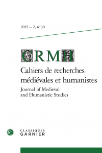 Cahiers de recherches médiévales et humanistes n°30 (2015/2)