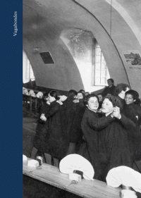 S. Mendelsohn, Vagabondes. Les écoles de préservation pour les jeunes filles de Cadillac, Doullens et Clermont