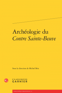 M. Brix (dir.), Archéologie du Contre Sainte-Beuve