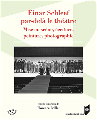 Fl. Baillet (dir.), Einar Schleef, par-delà le théâtre. Mise en scène, écriture, peinture, photographie