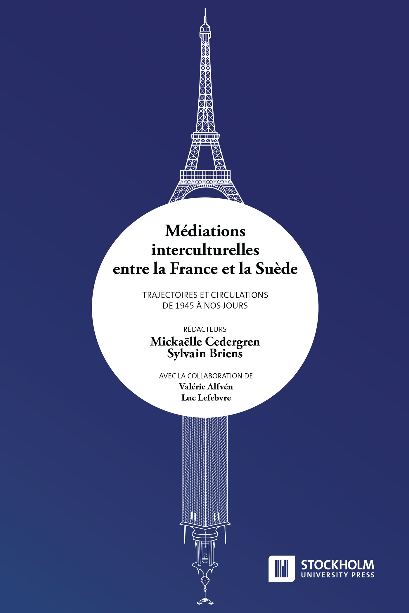 M. Cedergren, S. Briens (dir.), <em>Médiations interculturelles entre la France et la Suède</em>