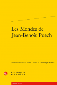 P. Lecœur et D. Rabaté (dir.), Les Mondes de Jean-Benoît Puech