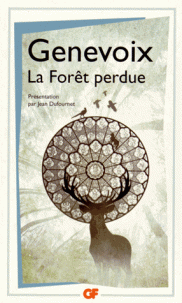 M. Genevoix, La Forêt perdue (GF-Flammarion)