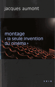 J. Aumont, Montage. 