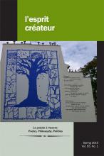 La poésie à l’oeuvre: Poetry, Philosophy, Politics (L'Esprit créateur, 55:1 (2015), dir. Michael G. Kelly, Hugues Azérad