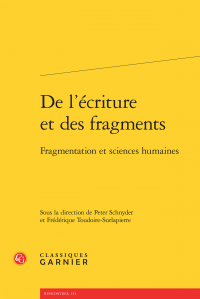 P. Schnyder et Fr. Toudoire-Surlapierre (dir.), De l'écriture et des fragments - Fragmentation et sciences humaines