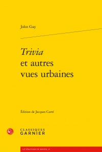 John Gay, Trivia et autres vues urbaines