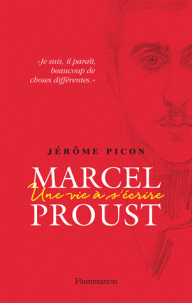 J. Picon, Marcel Proust. Une vie à s'écrire