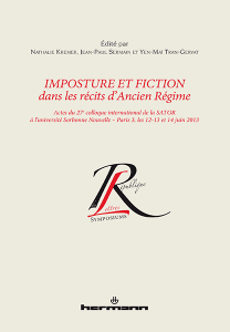 N. Kremer, J.-P. Sermain, Y.-M. Tran-Gervat (dir.), Imposture et fiction dans les récits d’Ancien Régime