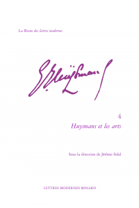 J. Solal (dir.), Huysmans et les arts