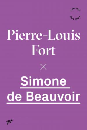 P.-L. Fort, Simone de Beauvoir