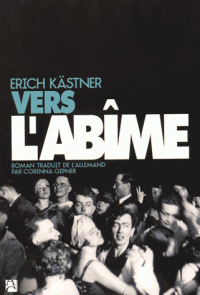 E. Kästner, Vers l'abîme