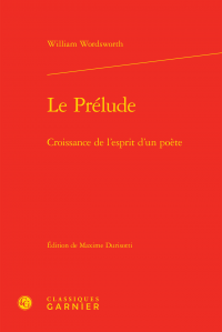 W. Wordsworth, Le Prélude - Croissance de l'esprit d'un poète