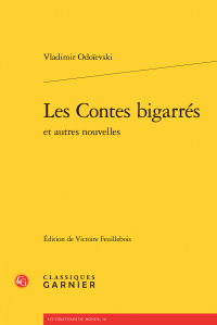 Vladimir Odoïevski, Les Contes bigarrés et autres nouvelles