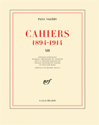 P. Valéry, Cahiers, t. 13 (mars 1914-janvier 1915) 