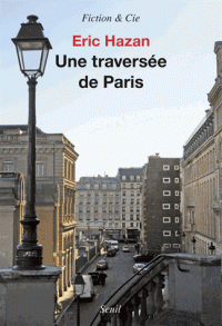 É. Hazan, Une traversée de Paris