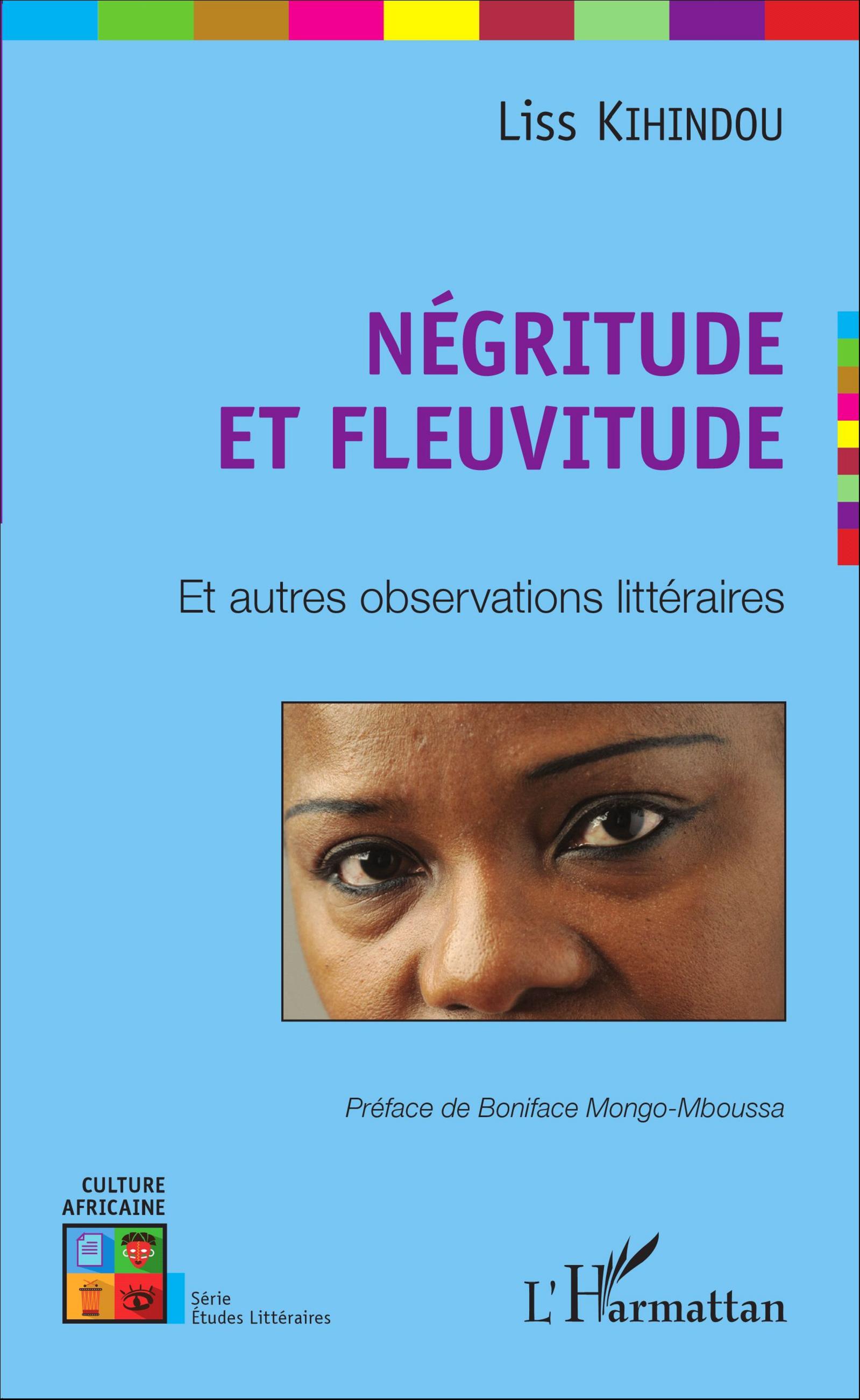 L. Kihindou, Négritude et Fleuvitude et autres observations littéraires