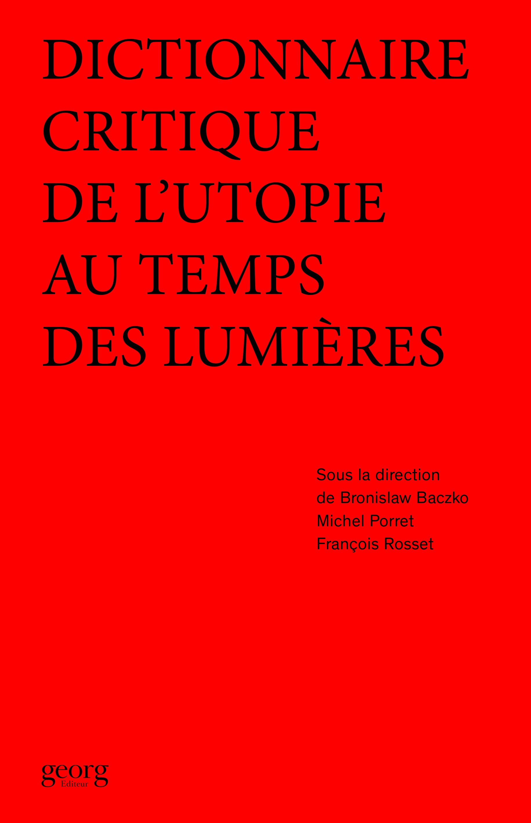 Désirs d'utopie. En a-t-on encore besoin aujourd'hui ? (Genève)