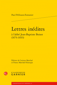 P. Pellisson-Fontanier, Lettres inédites à l'abbé Jean-Baptiste Boisot (1674-1693)