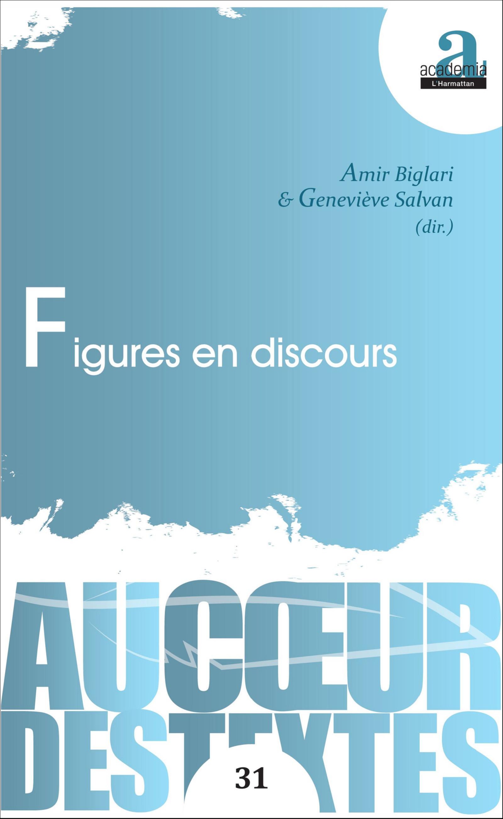 A. Biglari et G. Salvan (dir.), Figures en discours.