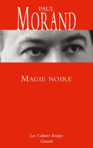 P. Morand, Magie noire (rééd.)