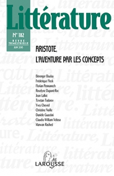 Littérature n° 182 : Aristote, l'aventure par les concepts