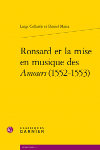 L. Collarile et D. Maira, Ronsard et la mise en musique des Amours (1552-1553)