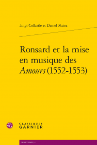 L. Collarile et D. Maira, Ronsard et la mise en musique des Amours (1552-1553)
