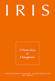 IRIS 37, «L'Entre-deux et l'Imaginaire» 