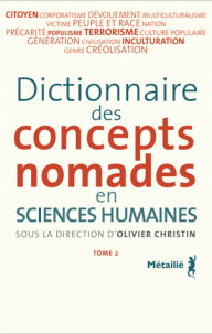 Dictionnaire des concepts nomades, t. 2