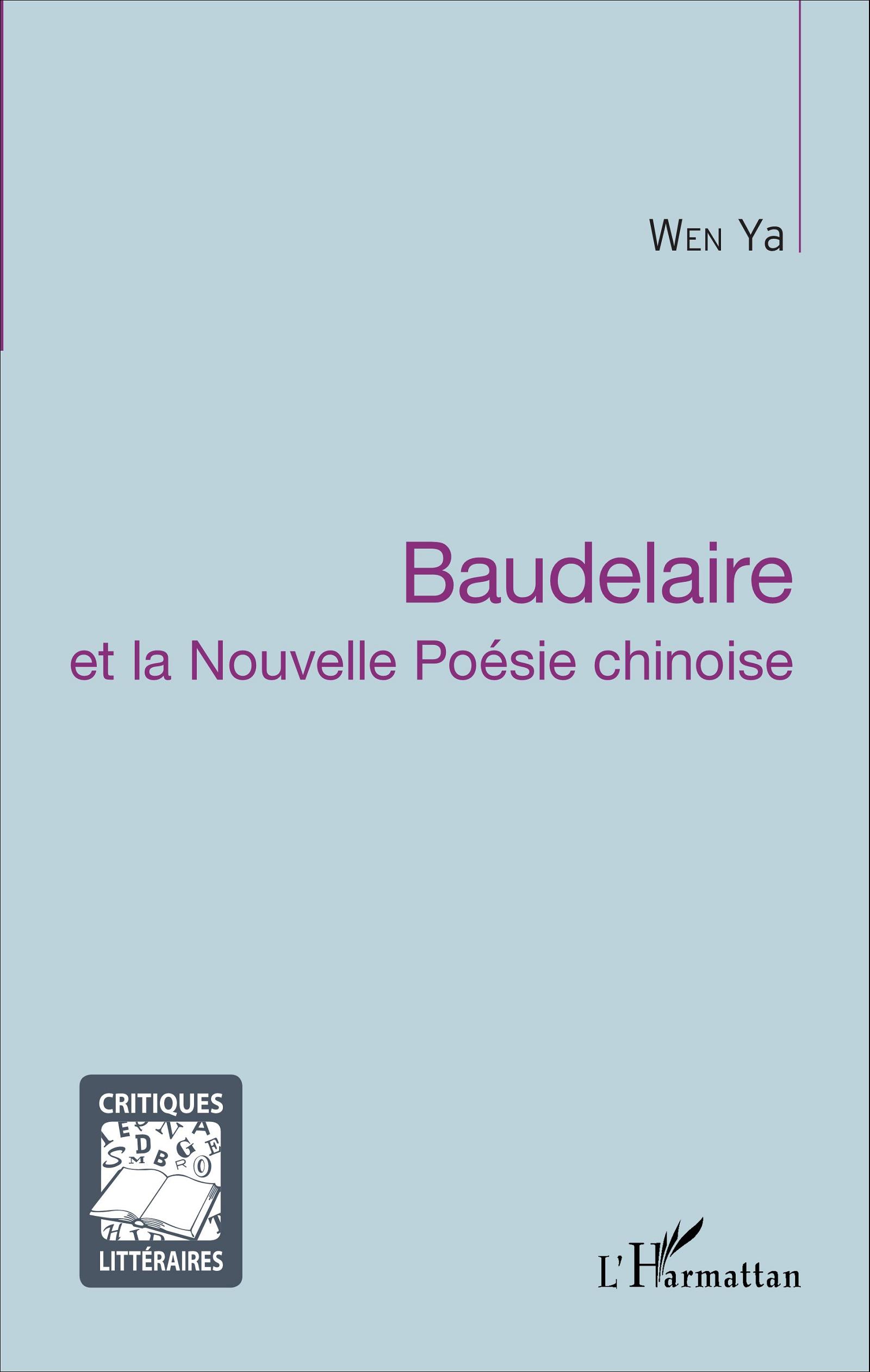 Wen Ya, Baudelaire et la nouvelle poésie chinoise