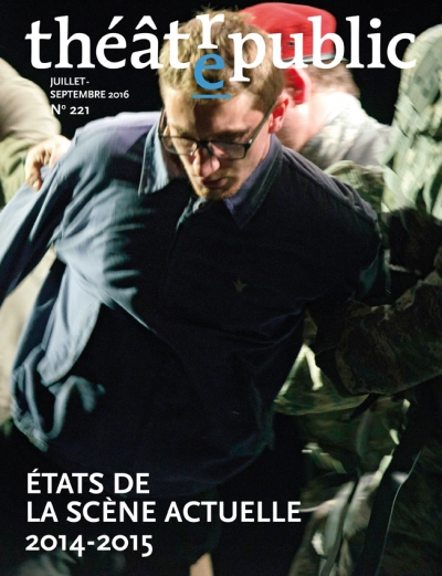 Théâtre/Public 221, «États de la scène actuelle 2014-2015»