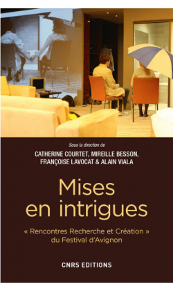 M. Besson, C. Courtet, Fr. Lavocat & A. Viala, Mises en intrigues