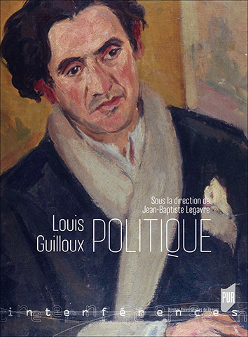 J.-B. Legavre (dir.), Louis Guilloux politique