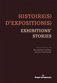 B. Dufrêne, J. Glicenstein (dir.), Histoire(s) d'exposition(s)