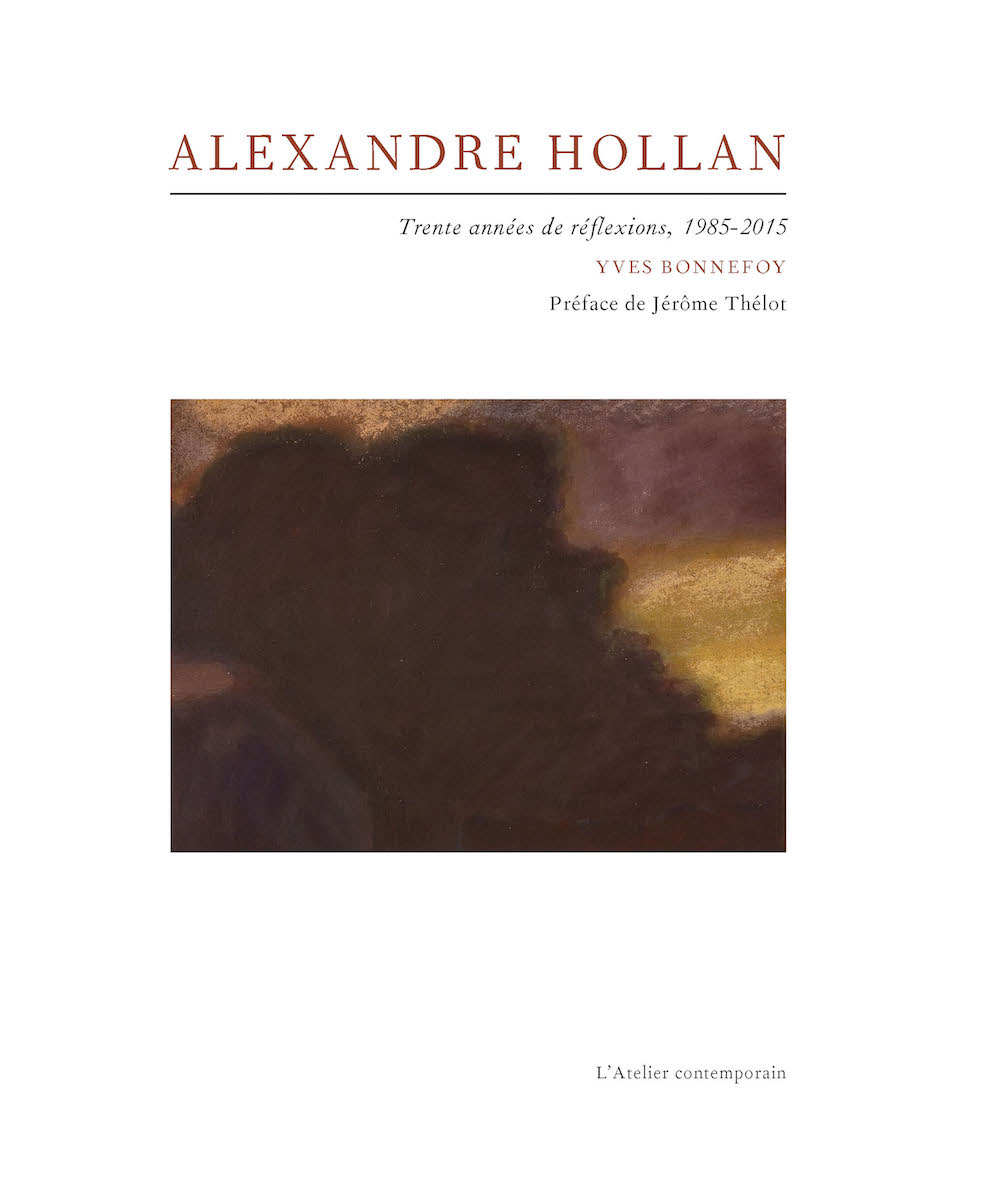 Y. Bonnefoy, Alexandre Hollan