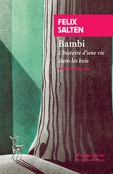 F. Salten, Bambi - L'Histoire d'une vie dans les bois