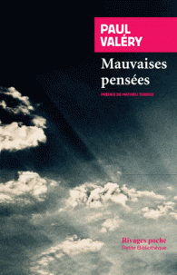 P. Valéry, Mauvaises pensées