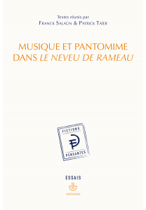 F. Salaün & P. Taïeb (dir.), Musique et pantomime dans Le Neveu de Rameau 