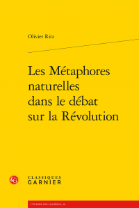 O. Ritz, Les Métaphores naturelles dans le débat sur la Révolution