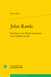 R. Hawi, John Rawls. Itinéraire d'un libéral américain vers l'égalité sociale