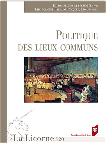 L. Forment, T. Pocquet et L. Stambul (dir.), Politique des lieux communs