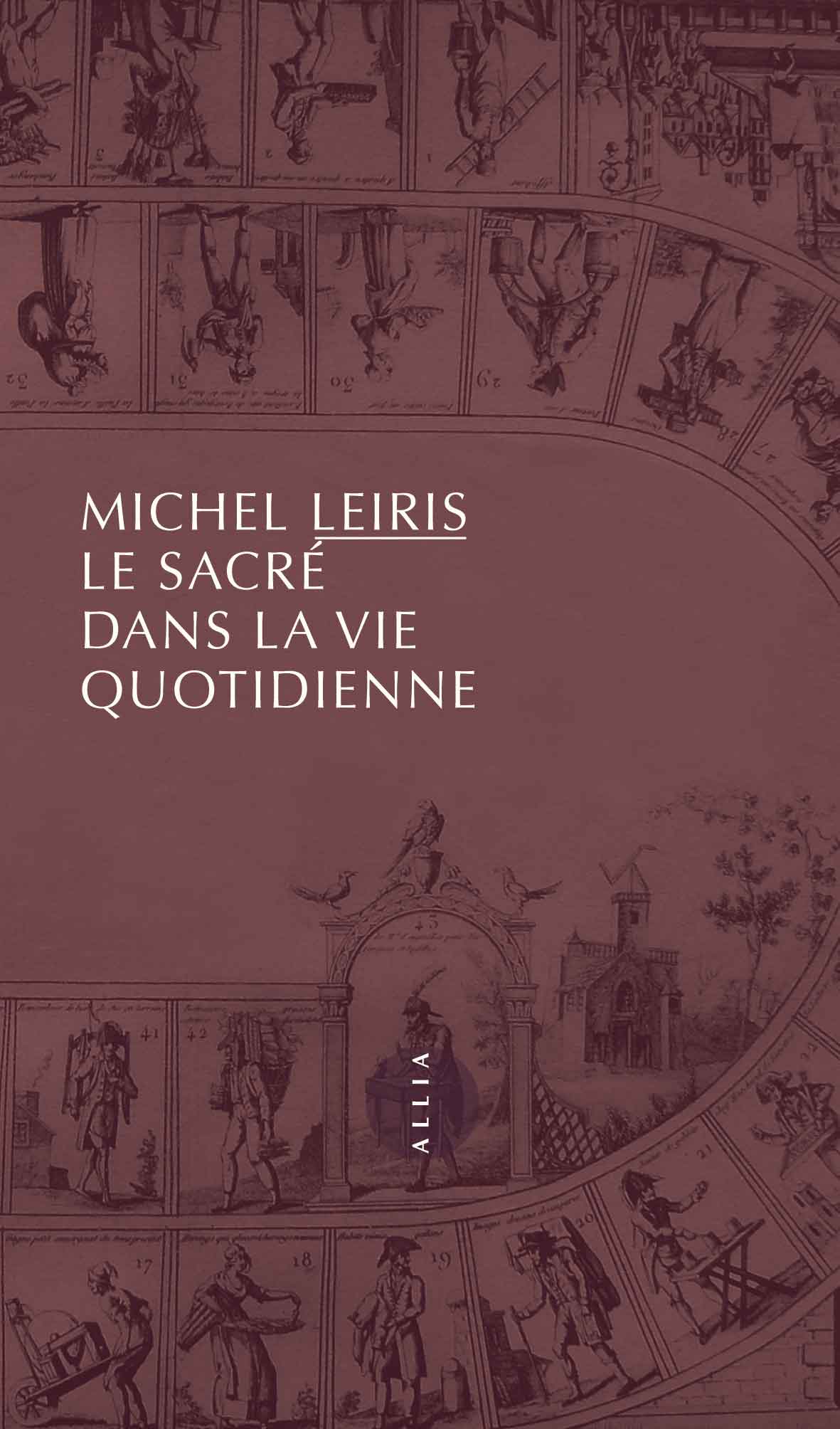 M. Leiris, Le Sacré dans la vie quotidienne