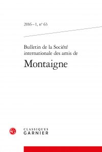 Bulletin de la Société internationale des amis de Montaigne, n° 63