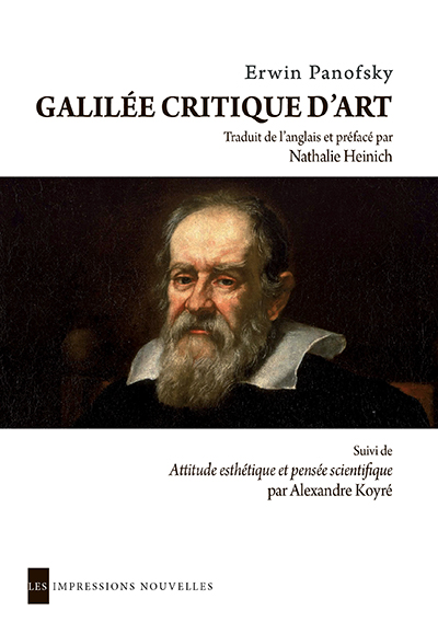 E. Panofsky, Galilée, critique d'art, traduit et préfacé par N. Heinich
