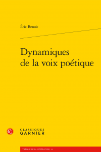 E. Benoit, Dynamiques de la voix poétique