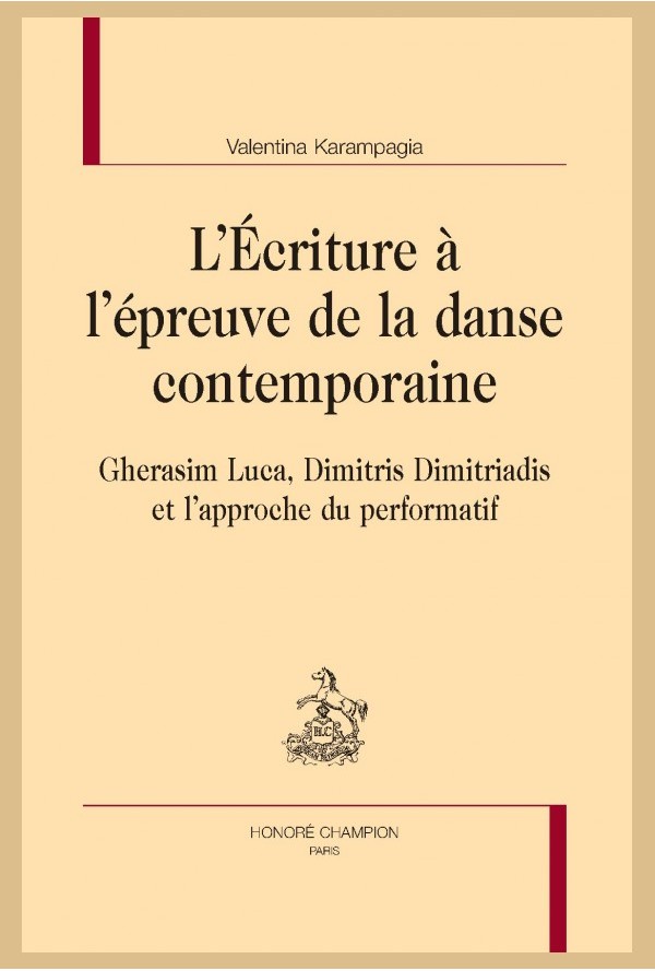V. Karampagia, L’Écriture à l’épreuve de la danse contemporaine, Gherasim Luca, Dimitris Dimitriadis et l’approche du performatif