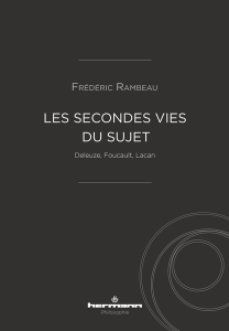 F. Rambeau, Les secondes vies du sujet. Deleuze, Foucault, Lacan