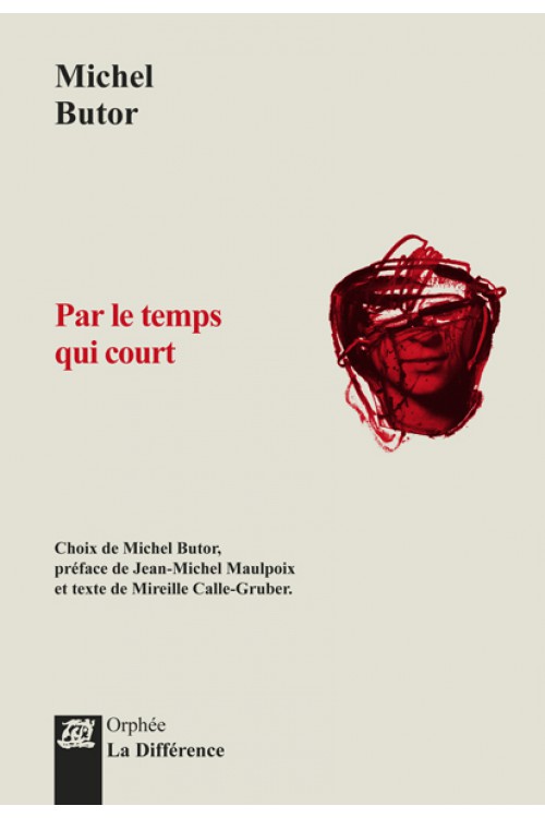 M. Butor, Par le temps qui court